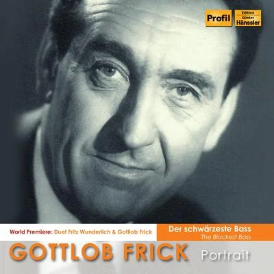 Giuseppe Valdengo/Gottlob Frick/Karl Bohm/Orchestra of the Teatro di San Carlo di Napoli/Birgit Nilsson/Sesto BruscantiniThe Blackest Bass: Gottlob Frick Portrait