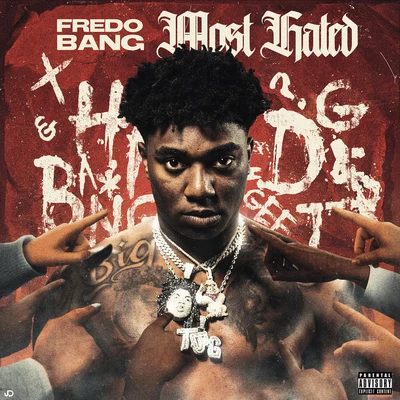 Fredo Bang/Coi Leray/Mozzy/BIG30/Polo GMost Hated