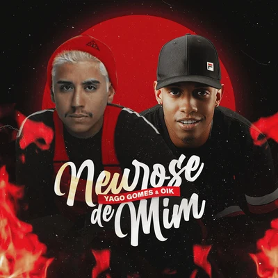 OikNeurose de mim