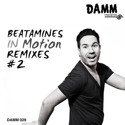 Beatamines/RobertsonIn Motion Remixes #2