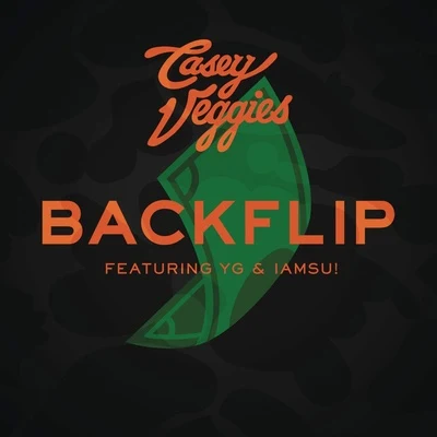 Casey Veggies/Young Thug/Bricc BabyBackflip (feat. YG & Iamsu!)