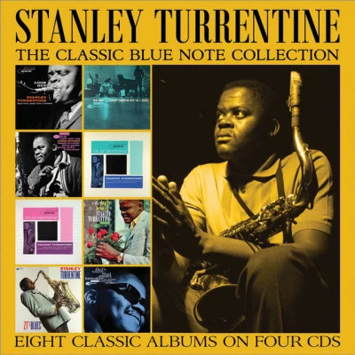 Stanley TurrentineThe Classic Blue Note Collection