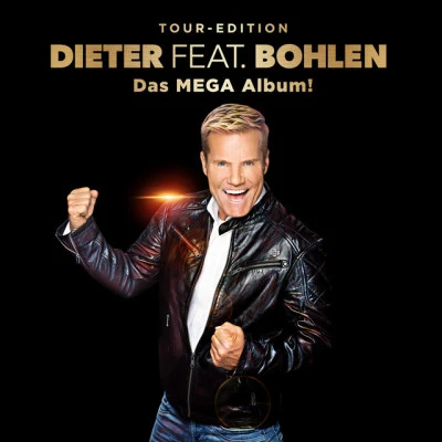 Dieter BohlenMark MedlockDieter feat. Bohlen (Das Mega Album)