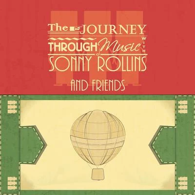 Sonny Rollins QuartetThe Journey Through Music With