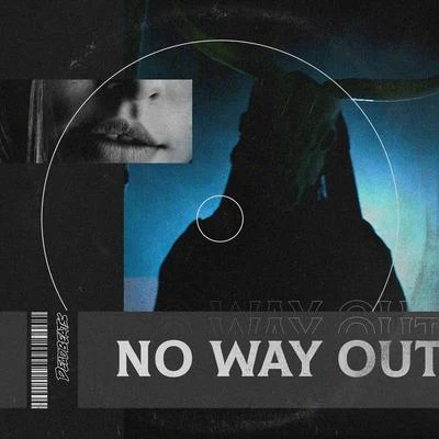 DNMO/3LAUNo Way Out