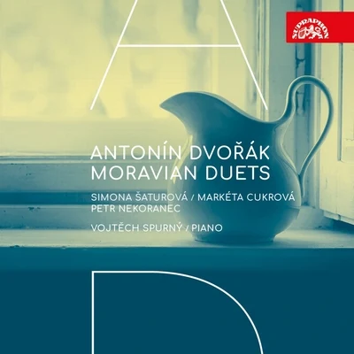 Markéta CukrováDvořák: Moravian Duets