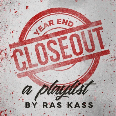 Ras KassYear End Closeout: a Ras Kass Playlist