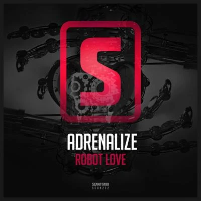 Adrenalize/AtmozfearsRobot Love