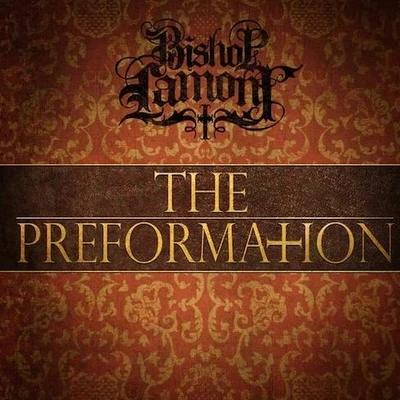 Bishop LamontThe (P)reformation