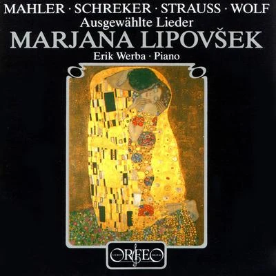 Marjana LipovšekVocal Recital: Lipovšek, Marjana - MAHLER, G.SCHREKER, F.STRAUSS, R.WOLF, H.