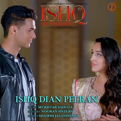 Nooran SistersIshq Dian Peeran (From "Ishq My Religion")