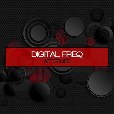 Digital FreqAfterlife