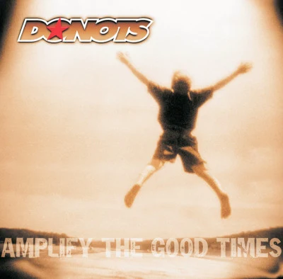 DonotsAmplify The Good Times