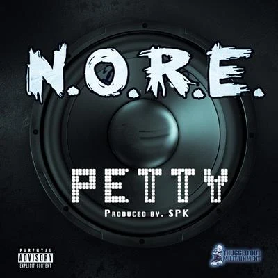 N.O.R.E.Petty - Single