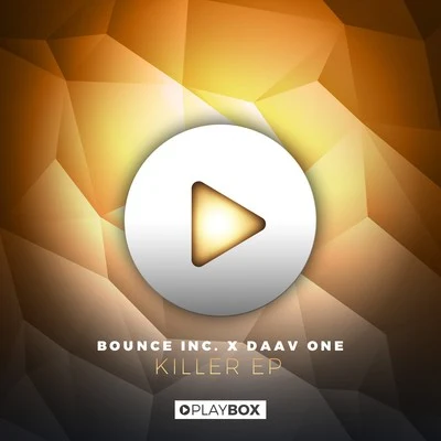 Bounce Inc.Killer EP