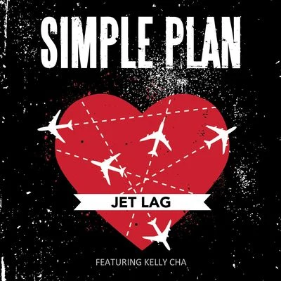 Simple PlanJet Lag (feat. Kelly Cha)