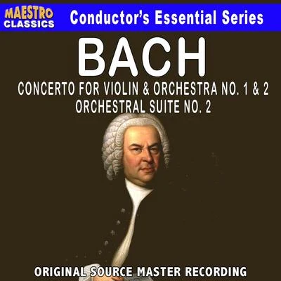 Nüremberg Symphony OrchestraBach: Violin Concerto No. 1 & 2, Orchestral Suite No. 2