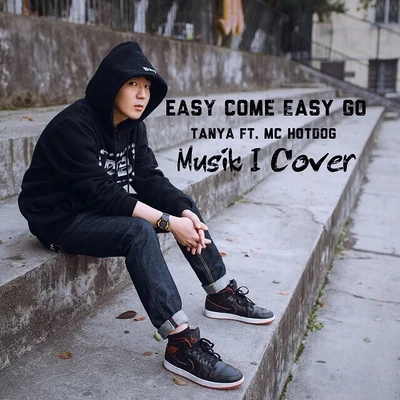 MuSik IEasy Come Easy Go