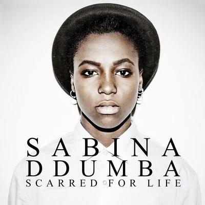 Sabina DdumbaScarred For Life