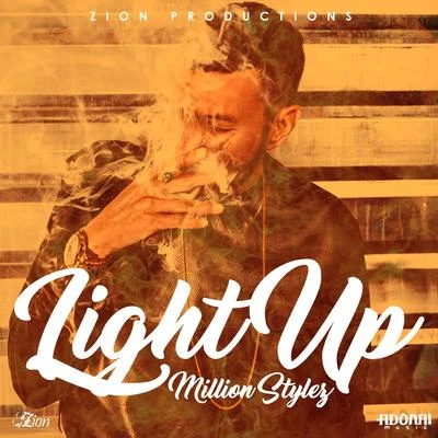 Million Stylez/Don CarlosLight Up