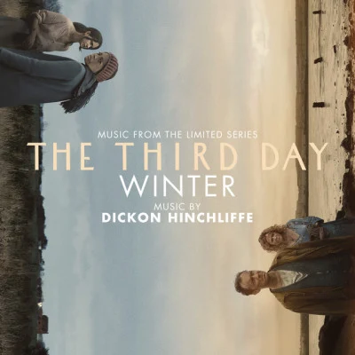 Dickon HinchliffeThe Third Day: Winter (Music from the Limited Series)