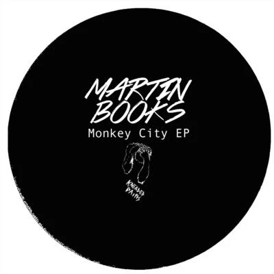 Martin BooksMonkey City EP