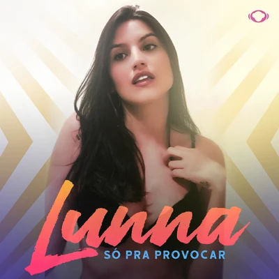 Lunna/ConstantinneSó Pra Provocar