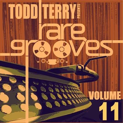 Louie Vega/Joe Claussell/INCOGNITOTodd Terrys Rare Grooves Volume 11