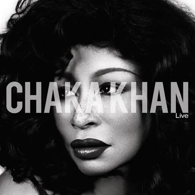 Chaka KhanChaka Khan Live