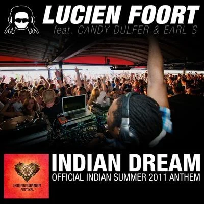 Lucien FoortIndian Dream (Indian Summer 2011 Anthem)