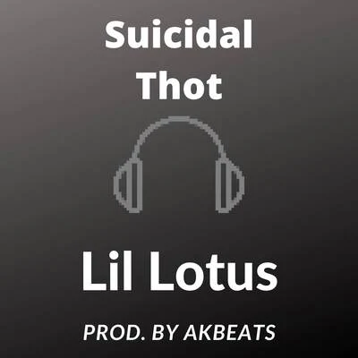 Lil Lotus/nedarb/BRENNAN SAVAGESuicidal Thot (Remastered)