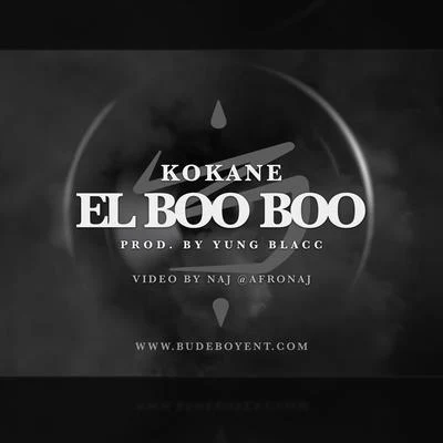 Looselyric/Kokane/Whidbee/Big JuneKokane El Boo Boo