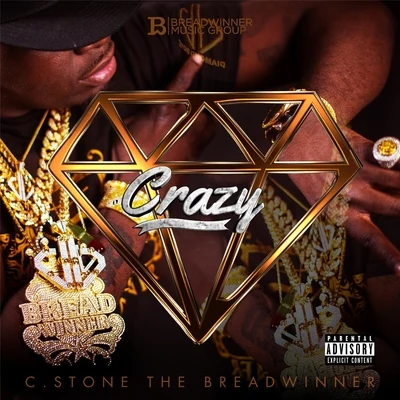 C.Stone the BreadwinnerCrazy