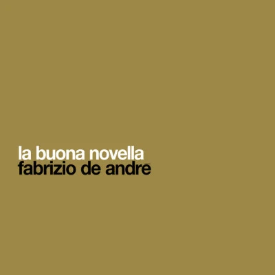 Fabrizio De AndréLa Buona Novella