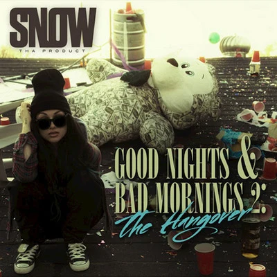 Snow tha Product/Peso Peso/Fenix FlexinGood Nights & Bad Mornings 2