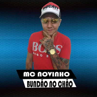 DJ Tubarão/MC NovinhoBundão no Chão