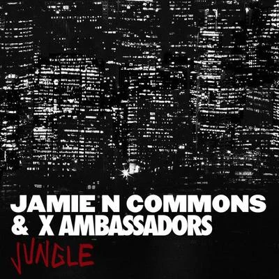 Jamie N CommonsJungle - Single