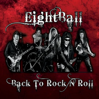 EightballBack to Rock n Roll