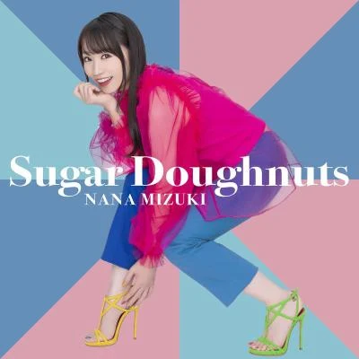 大平勉/水樹奈々Sugar Doughnuts