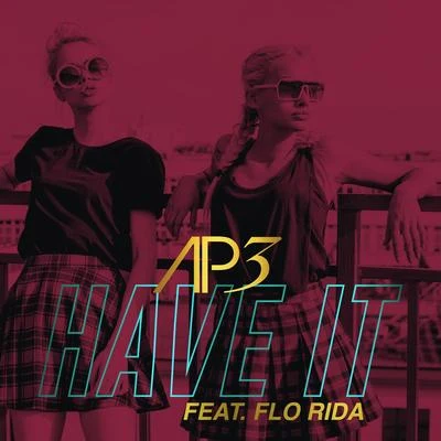 Audio Playground/AP3/Flo RidaHave It (Radio Edit)