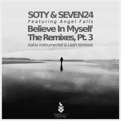 Angel FallsBelieve in Myself, the Remixes, Pt. 3