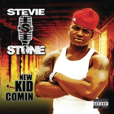 Stevie StoneThe New Kid Comin