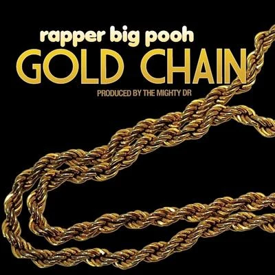 Enu/Von pea/Chuck Cross/Rapper Big Pooh/Quintino & BlasterjaxxGold Chain - Single