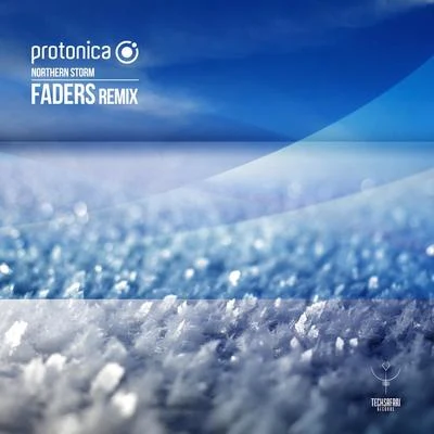 Protonica/Lucid Soul/Etic/Zybex/Endorian/Chromosome/Dymons/Quintino & Blasterjaxx/Ovnimoon/AioaskaNorthern Storm (Faders Remix)