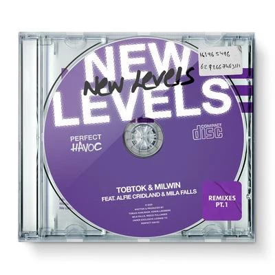 Tobtok/Ghassemi/Oliver Nelson/Eat More Cake/SkogsråNew Levels (feat. Alfie Cridland & Mila Falls) [Remixes, Pt. 1]