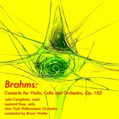 The New Symphony Orchestra/The Beau Hunsks Orchestra/New York Philharmonic Orchestra/Jesus Maria Sanroma/Eugene Ormandy/The Philadelphia Orchestra/Anton Doli/André Kostelanetz/Ferde Grofe/Buffalo Symphony OrchestraBrahms: Concerto for Violin, Cello and Orchestra, Op.102