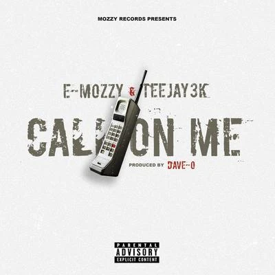 E Mozzy/Celly Ru/Hitman BeatzCall on Me