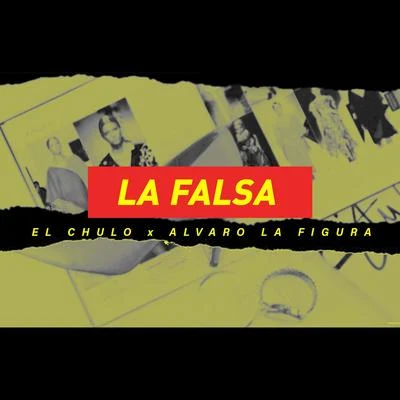 Alvaro La FiguraLa Falsa