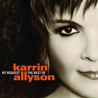 Karrin AllysonBy Request: The Best of Karrin Allyson