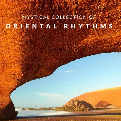 lounge relax/Best Of Hits/Electro Lounge All StarsMystical Collection of Oriental Rhythms: Middle Eastern Music 2020, Deep Relaxation Lounge, Exotic & Sensual